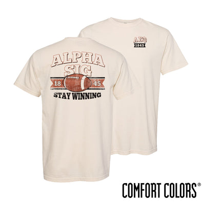 New! Alpha Sig Comfort Colors Stay Winning Football Short Sleeve Tee