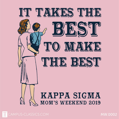 Pink Best Mom Weekend Kappa Sigma